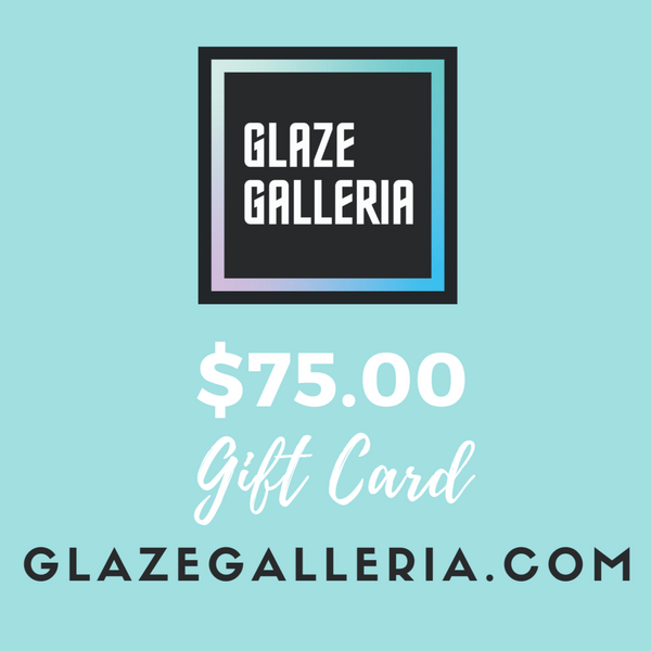 Glaze Galleria Gift Card
